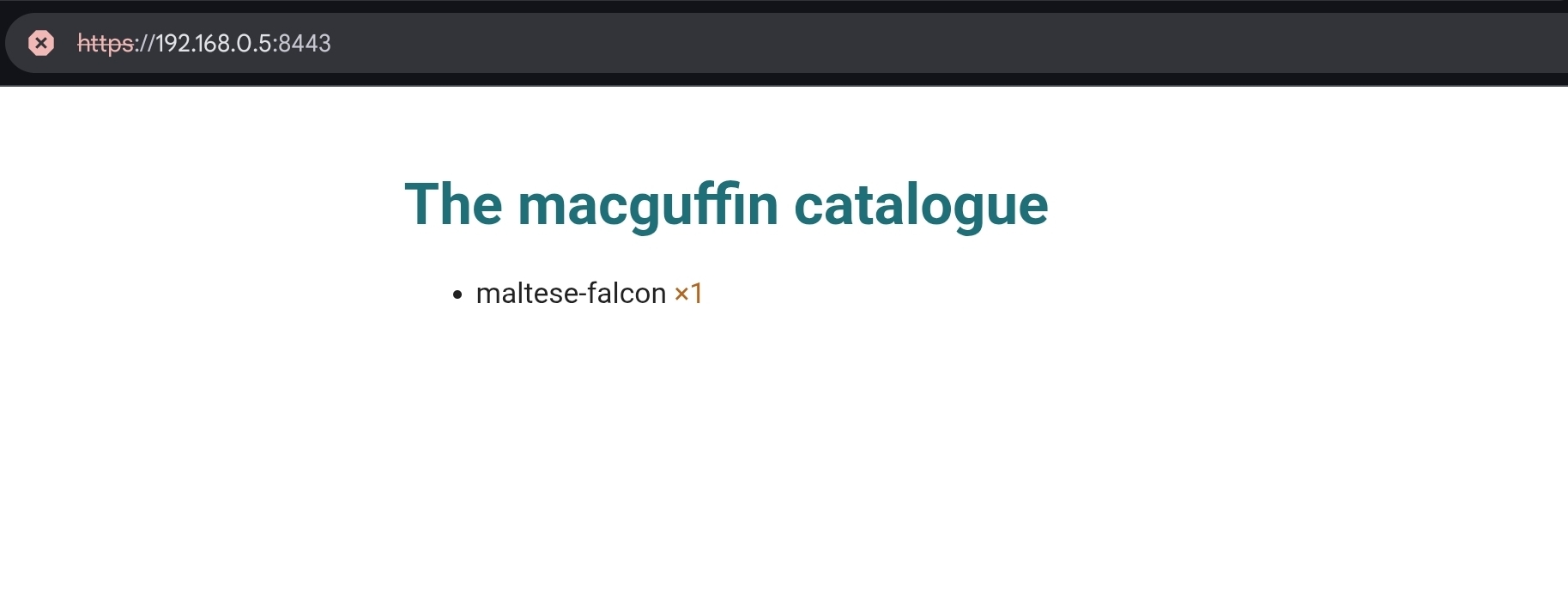 The macguffin catalogue rendered in a browser, served over HTTPS by the same server as the API