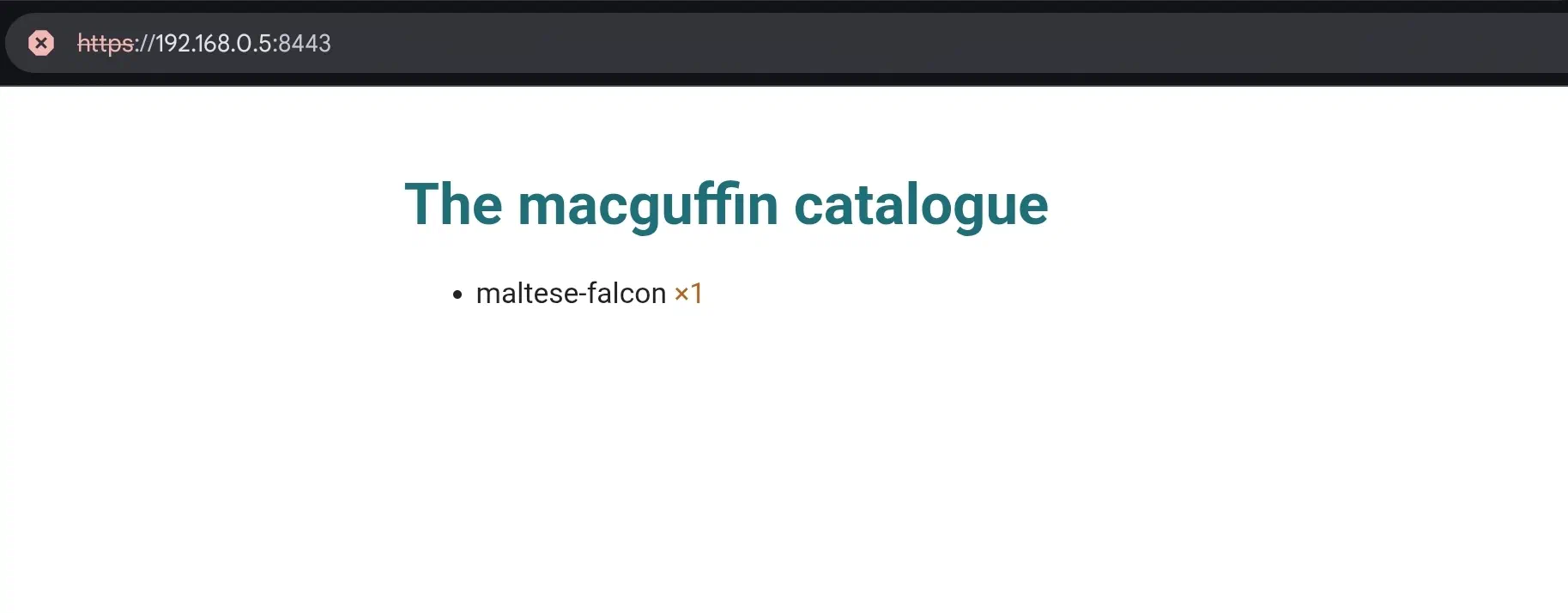 The macguffin catalogue rendered in a browser, served over HTTPS by the same server as the API